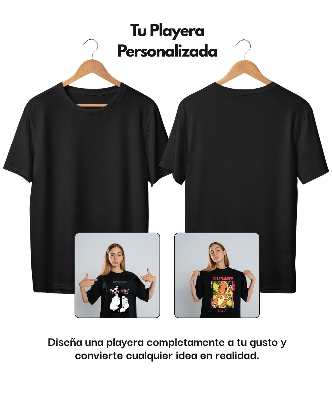 Playera Personalizada (Agrega tu propio diseño)